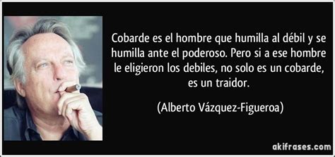 frases para cobardes y traidores|Frases de Cobardes